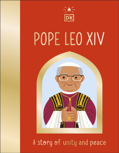 Cover for Dk · Pope Leo XIV: A Story of Unity and Peace (Tavlebog) (2026)