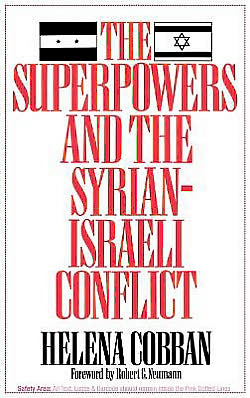 Cover for Helena Cobban · The Superpowers and the Syrian-Israeli Conflict (Inbunden Bok) [First edition] (1991)