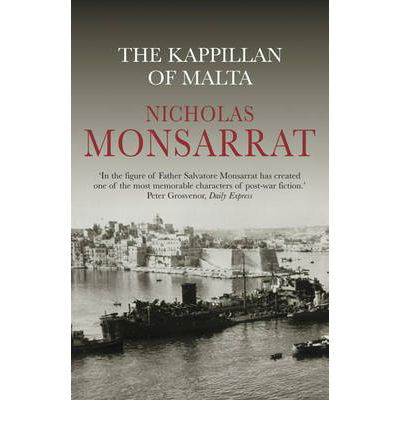 The Kappillan of Malta - W&N Military - Nicholas Monsarrat - Böcker - Orion Publishing Co - 9780304358441 - 8 mars 2001