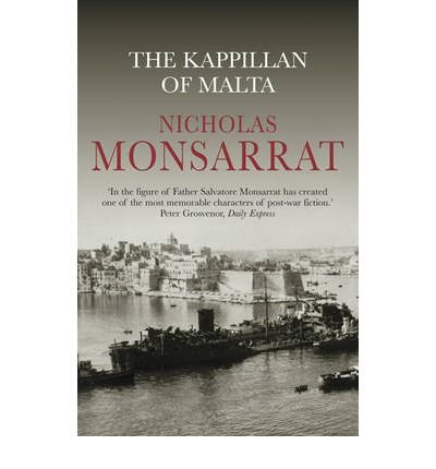 Cover for Nicholas Monsarrat · The Kappillan of Malta - W&amp;N Military (Paperback Book) (2001)
