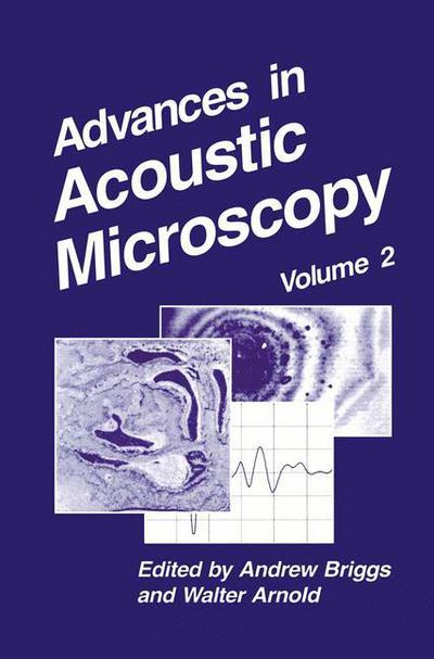 Cover for Andrew Briggs · Advances in Acoustic Microscopy - Advances in Acoustic Microscopy (Hardcover Book) (1996)