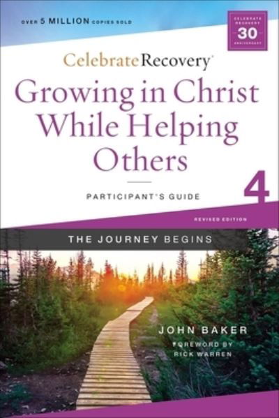 Cover for John Baker · Growing in Christ While Helping Others Participant's Guide 4: A Recovery Program Based on Eight Principles from the Beatitudes - Celebrate Recovery (Paperback Book) (2024)
