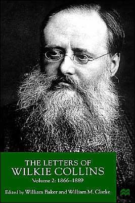 Cover for William Baker · The Letters of Wilkie Collins: Volume 2 (Hardcover Book) [1999 edition] (1999)