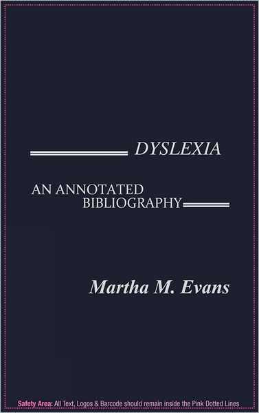 Cover for Martha Sparks · Dyslexia: An Annotated Bibliography - Contemporary Problems of Childhood (Hardcover Book) [Annotated edition] (1982)