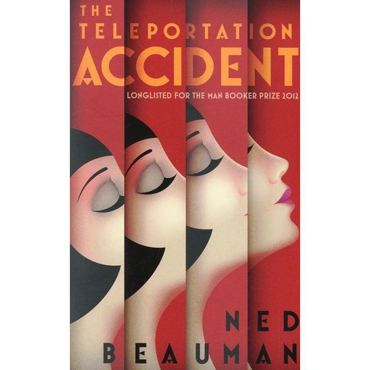 Cover for Ned Beauman · The Teleportation Accident (Paperback Bog) (2013)