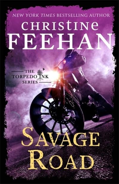 Savage Road - Torpedo Ink - Christine Feehan - Bøker - Little, Brown Book Group - 9780349432441 - 25. januar 2022