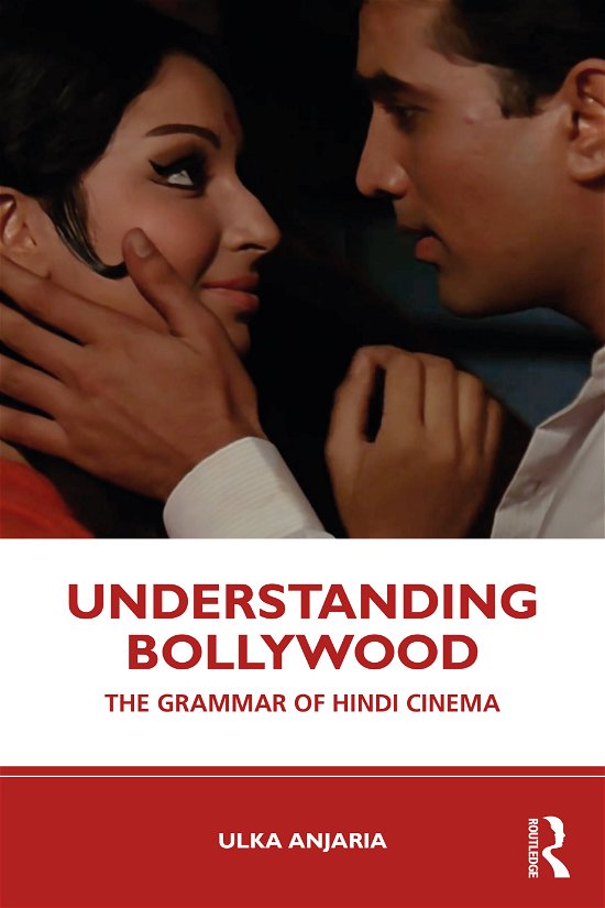 Cover for Ulka Anjaria · Understanding Bollywood: The Grammar of Hindi Cinema (Paperback Book) (2021)