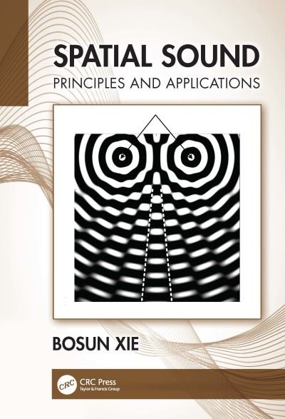 Cover for Xie, Bosun (South China University of Technology) · Spatial Sound: Principles and Applications (Gebundenes Buch) (2022)
