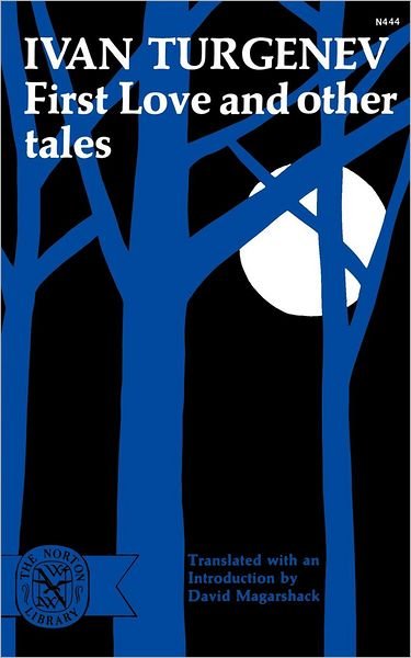 First Love and Other Tales - Ivan Turgenev - Livros - WW Norton & Co - 9780393004441 - 27 de junho de 2024