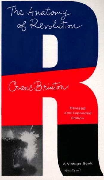 Cover for Crane Brinton · The Anatomy of Revolution (Pocketbok) [Revised edition] (1965)