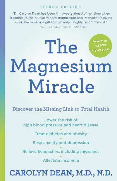 The Magnesium Miracle - Dean, Carolyn, M.D.,N.D. - Boeken - Random House USA Inc - 9780399594441 - 15 augustus 2017