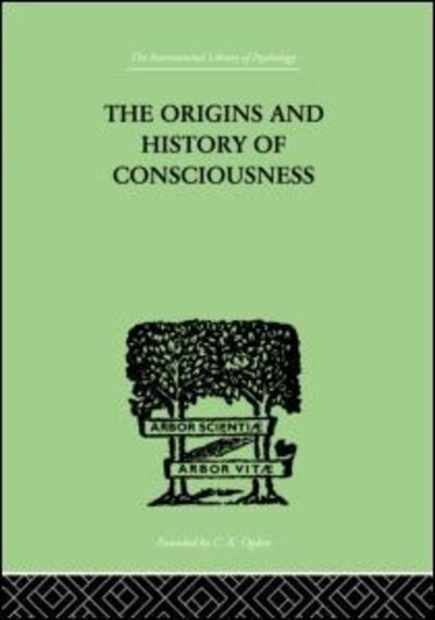 The Origins And History Of Consciousness - Erich Neumann - Books - Taylor & Francis Ltd - 9780415209441 - June 10, 1999