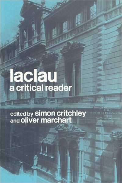 Cover for Eds, Critchley &amp; Marchart · Laclau: A Critical Reader (Paperback Bog) (2004)