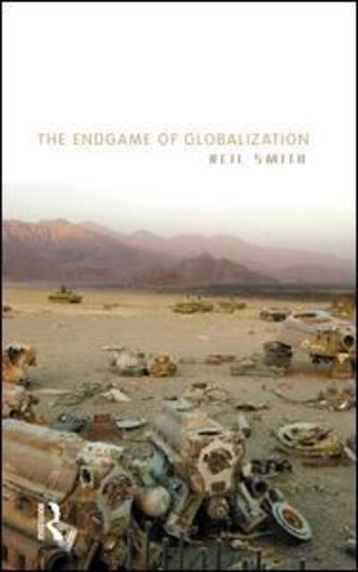 Cover for Neil Smith · The Endgame of Globalization (Paperback Book) (2014)