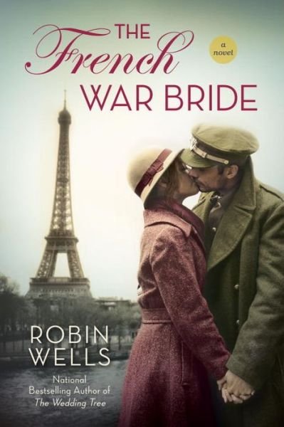 Cover for Robin Wells · The French War Bride: Wedding Tree (Paperback Book) (2016)