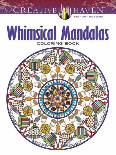 Cover for Shala Kerrigan · Creative Haven Whimsical Mandalas (Paperback Book) (2016)