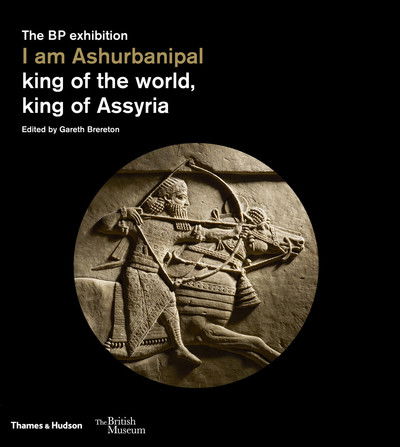 Cover for Gareth Brereton · I am Ashurbanipal: king of the world, king of Assyria (Paperback Book) (2018)