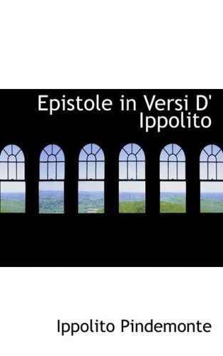 Cover for Ippolito Pindemonte · Epistole in Versi D' Ippolito (Paperback Book) (2008)
