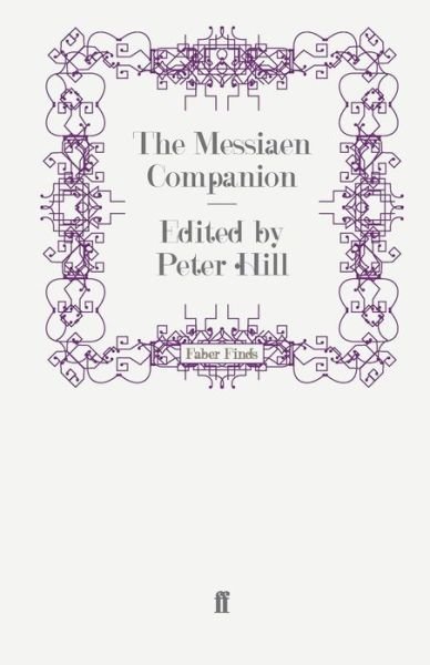 Cover for Russell Hoban · The Messiaen Companion (Paperback Book) [Main edition] (2008)
