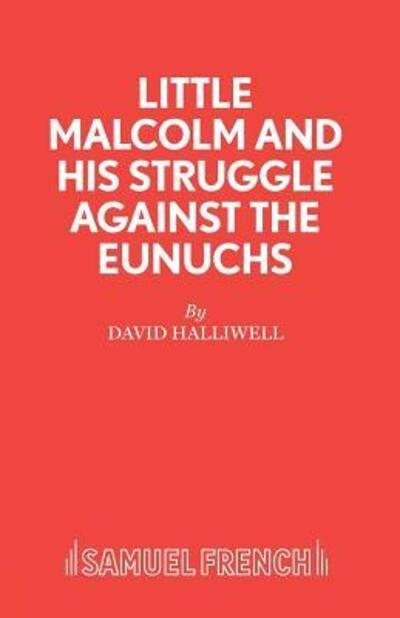 Cover for David Halliwell · Little Malcolm and His Struggle Against the Eunuchs - Acting Edition S. (Paperback Book) (1966)