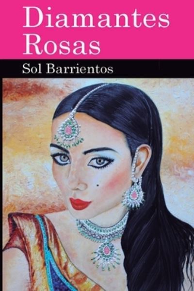 Cover for Sol Barrientos · Diamantes Rosas (Paperback Book) (2019)