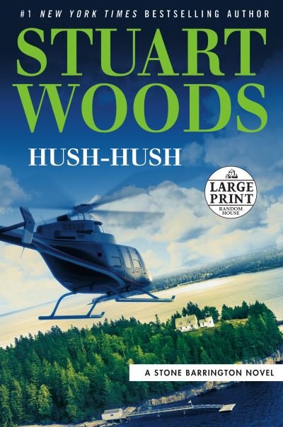 Cover for Stuart Woods · Hush-Hush - A Stone Barrington Novel (Paperback Bog) (2021)