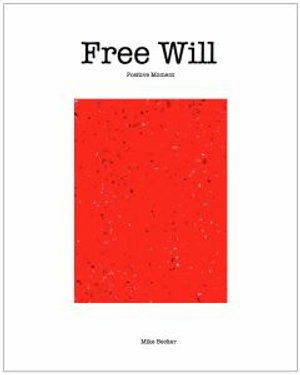 Cover for Michael Becker · Free Will Positive Moment (Paperback Book) (2013)