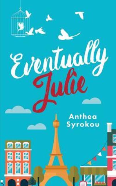 Cover for Anthea Syrokou · Eventually Julie (Paperback Book) (2018)