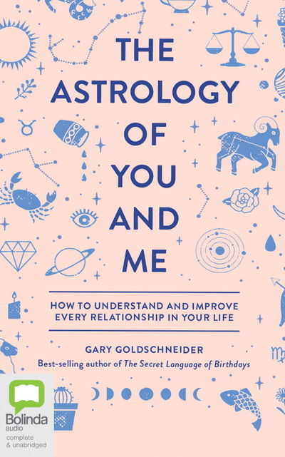 Cover for Gary Goldschneider · The Astrology of You and Me (CD) (2020)