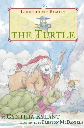 Cover for Cynthia Rylant · The Turtle (Lighthouse Family) (Hardcover Book) (2005)