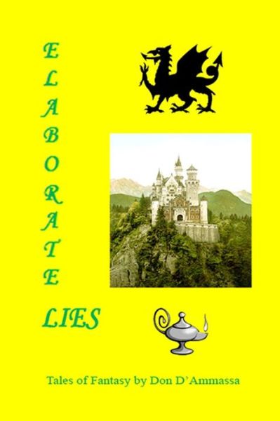 Cover for Don D\'ammassa · Elaborate Lies: Tales of Fantasy (Paperback Book) (2015)