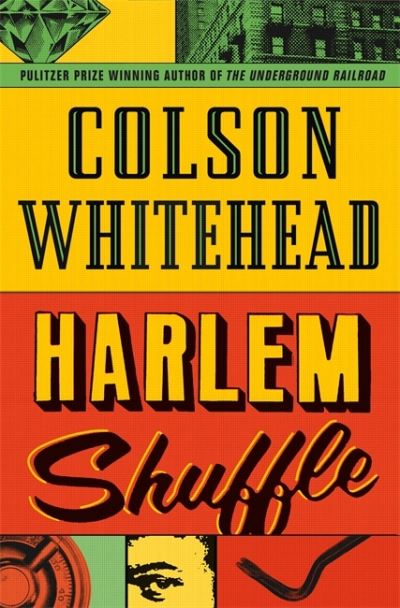 Cover for Colson Whitehead · Harlem Shuffle (Bok) (2021)