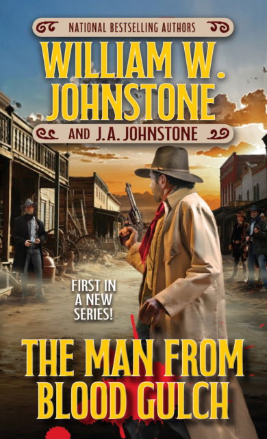 Cover for William W. Johnstone · The Man from Blood Gulch (Paperback Book) (2025)