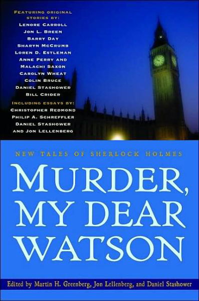 Murder, My Dear Watson: New Tales of Sherlock Holmes - Daniel Stashower - Books - Running Press - 9780786712441 - November 6, 2003