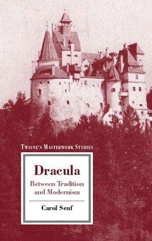 Cover for Carol A. Senf · Masterwork Studies Series: Dracula (Twayne's Masterwork Studies) (Hardcover Book) (1998)