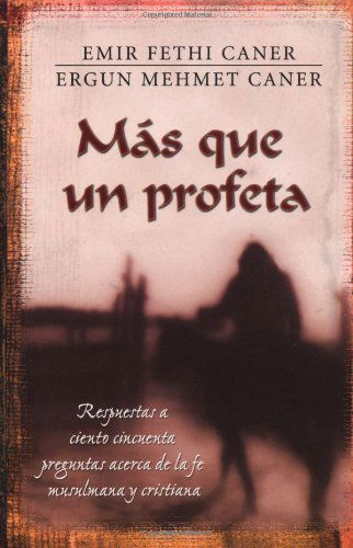 Cover for Emir Caner · Mas Que Un Profeta (Paperback Book) [Spanish edition] (2005)