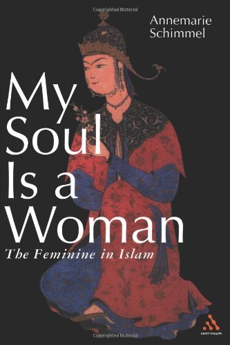 Cover for Annemarie Schimmel · My Soul is a Woman: The Feminine in Islam (Paperback Book) (2003)