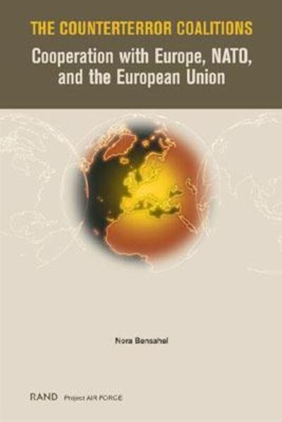 Cover for Nora Bensahel · The Counterterror Coalitions: Cooperation with Europe, NATO and the European Union (Taschenbuch) (2003)