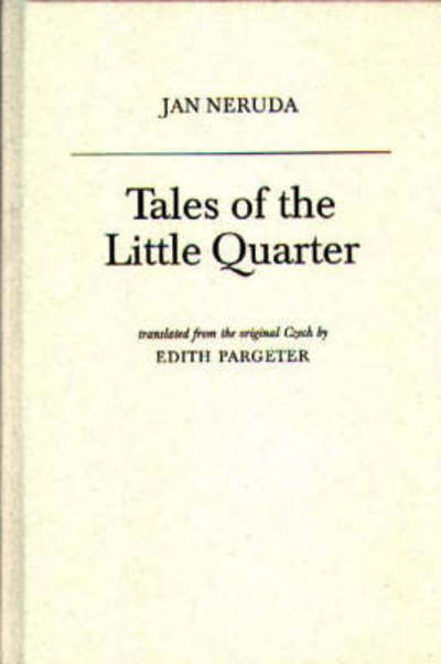 Cover for Edith Pargeter · Tales of the Little Quarter (Inbunden Bok) [New edition] (1977)