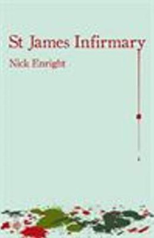 Cover for Nick Enright · St James Infirmary (Paperback Book) (1993)