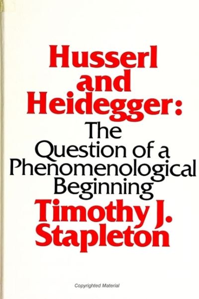 Cover for Timothy J. Stapleton · Husserl and Heidegger (Book) (1984)