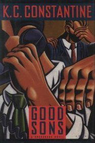 Cover for K.C. Constantine · Good Sons (Hardcover Book) [First edition] (1996)