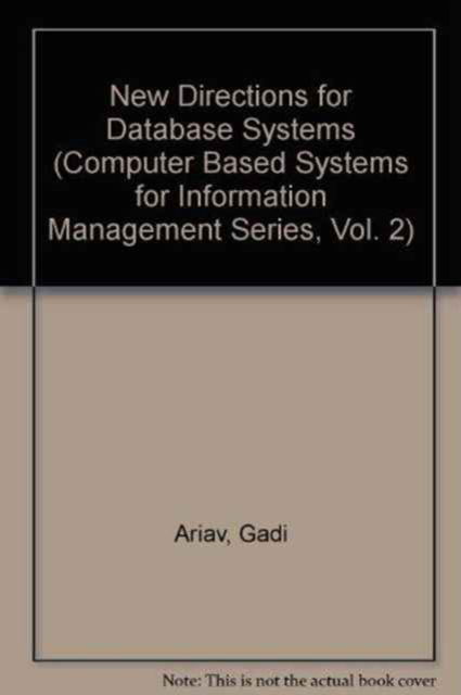 New Directions for Database Systems - James Clifford - Książki - Intellect - 9780893913441 - 1 maja 1986