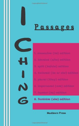 Cover for Duke of Chou · I Ching: Passages 8. Feminine (She) Edition (I Ching Gender Series) (Volume 8) (Paperback Book) (2014)