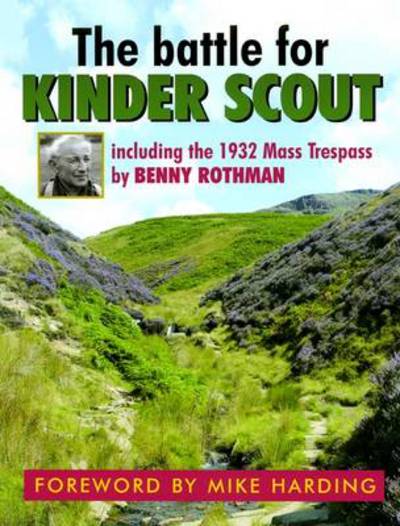 Cover for Benny Rothman · The Battle for Kinder Scout: Including the 1932 Mass Trespass (Paperback Book) (2012)