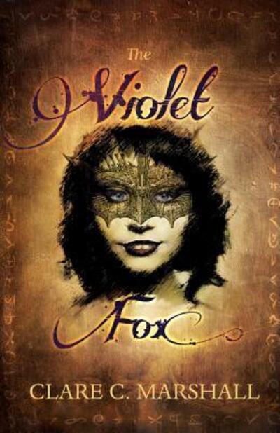 Cover for Clare C Marshall · The Violet Fox (Paperback Book) (2012)