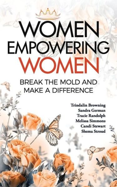 Cover for Deidre D Anderson · Women Empowering Women (Paperback Bog) (2017)