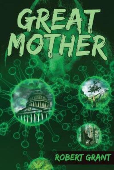 Cover for Robert Grant · Great Mother (Paperback Book) (2017)