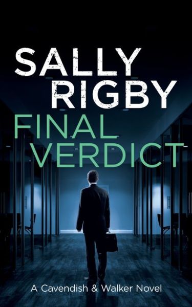 Final Verdict - Sally Rigby - Books - Top Drawer Press - 9780995123441 - May 29, 2020