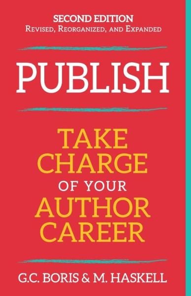 Cover for M Haskell · Publish: Take Charge of Your Author Career (Paperback Book) [2nd edition] (2021)